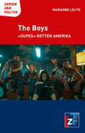Cover: The Boys - Landeszentrale f. polit. Bild. Th&uuml;ringen