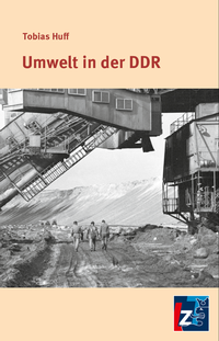 Enlarge image Cover: Umwelt in der DDR - Landeszentrale f. polit. Bild. Thüringen