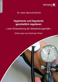 Abbildung von: Hypertonie und Hypotonie ganzheitlich regulieren - Lehmanns Media