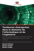 Cover: Tendances emergentes dans le domaine de l'informatique et de l'ingenierie - Editions Notre Savoir