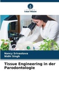 Cover: Tissue Engineering in der Parodontologie - Verlag Unser Wissen