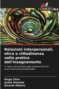Cover: Relazioni interpersonali, etica e cittadinanza nella pratica dell'insegnamento - Edizioni Sapienza