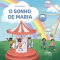 Cover: O sonho de Maria - Editora Dial&eacute;tica