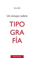 Cover: Un ensayo sobre tipograf&iacute;a - Trama Editorial