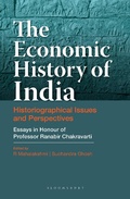 Cover: The Economic History of India - Bloomsbury Publishing India Pvt Ltd