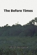 Cover: The Before Times - Mary Thompson