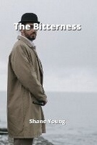 Enlarge image Cover: The Bitterness - Shane Young