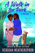 Cover: A Walk In The Park - Rebekah Weatherspoon