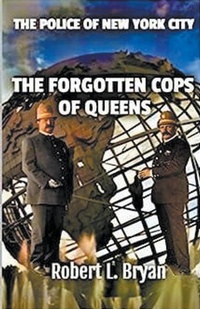 Abbildung von: The Forgotten Cops of Queens - robert l. bryan
