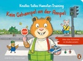 Cover: Knolles tolles Hamster-Training - Kein Gehampel an der Ampel! - Alles &uuml;ber Sicherheit im Stra&szlig;enverkehr - Penguin Junior