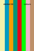 Cover: Slanted 38 colours - Slanted Publishers UG (haftungsbeschr&auml;nkt)