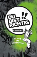 Cover: Du bist richtig! Sei fair und respektvoll! - 360 Grad Verlag und Medien