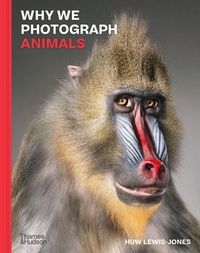 Enlarge image Cover: Why We Photograph Animals - Thames & Hudson Ltd