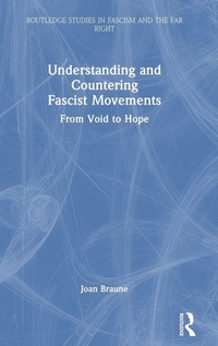 Enlarge image Cover: Understanding and Countering Fascist Movements - Routledge