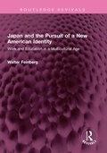 Cover: Japan and the Pursuit of a New American Identity - Taylor & Francis