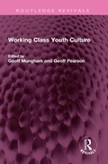 Cover: Working Class Youth Culture - Taylor & Francis
