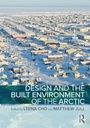 Cover: Design and the Built Environment of the Arctic - Taylor & Francis