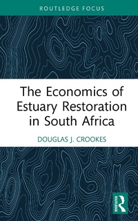 Abbildung von: The Economics of Estuary Restoration in South Africa - Taylor & Francis