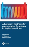 Cover: Advances in Heat Transfer Augmentation Techniques in Single-Phase Flows - CRC Press
