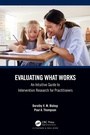 Cover: Evaluating What Works - Taylor & Francis