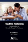 Cover: Evaluating What Works - Chapman & Hall/CRC