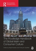 Cover: The Routledge Handbook of Global Islam and Consumer Culture - Taylor & Francis