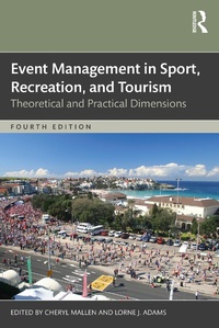 Abbildung von: Event Management in Sport, Recreation, and Tourism - Taylor & Francis