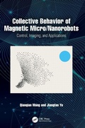 Cover: Collective Behavior of Magnetic Micro/Nanorobots - CRC Press