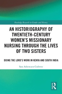 Abbildung von: An Historiography of Twentieth-Century Women's Missionary Nursing Through the Lives of Two Sisters - Taylor & Francis