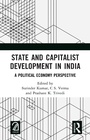Cover: State and Capitalist Development in India - Taylor & Francis