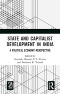Cover: State and Capitalist Development in India - Taylor & Francis