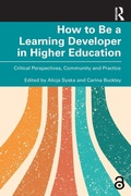 Cover: How to Be a Learning Developer in Higher Education - Routledge