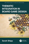 Cover: Thematic Integration in Board Game Design - Taylor & Francis