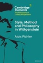 Cover: Style, Method and Philosophy in Wittgenstein - Cambridge University Press