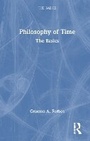 Cover: Philosophy of Time: The Basics - Routledge