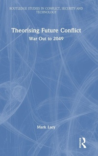 Enlarge image Cover: Theorising Future Conflict - Routledge