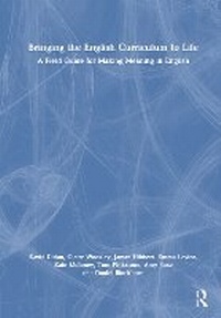 Enlarge image Cover: Bringing the English Curriculum to Life - Routledge