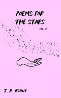 Cover: Poems for the Stars: Vol 2 (Letters for the Universe, #4) - Rogue Books