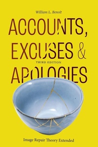 Enlarge image Cover: Accounts, Excuses, and Apologies - State University of New York Press