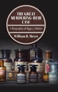 Cover: The Great Murdering-Heir Case - State University of New York Press