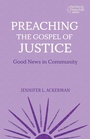 Cover: Preaching the Gospel of Justice - Fortress Press,U.S.