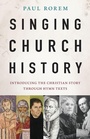 Cover: Singing Church History - Fortress Press,U.S.