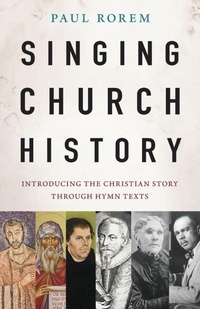 Enlarge image Cover: Singing Church History - Fortress Press,U.S.