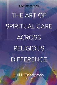Enlarge image Cover: The Art of Spiritual Care across Religious Difference - Fortress Press,U.S.