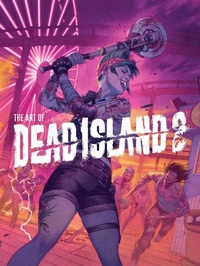 Enlarge image Cover: The Art of Dead Island 2 - Dark Horse Comics,U.S.