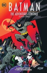 Enlarge image Cover: Batman: The Adventures Continue Season Three - DC Comics