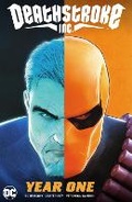 Cover: Deathstroke Inc. Vol. 2: Year One - DC Comics