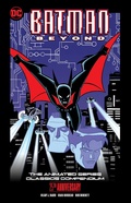 Cover: Batman Beyond: The Animated Series Classics Compendium - 25th Anniversary Edition - DC Comics