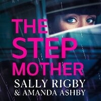 Enlarge image Cover: The Stepmother - Boldwood Books Ltd