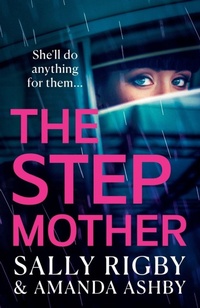 Enlarge image Cover: The Stepmother - Boldwood Books Ltd